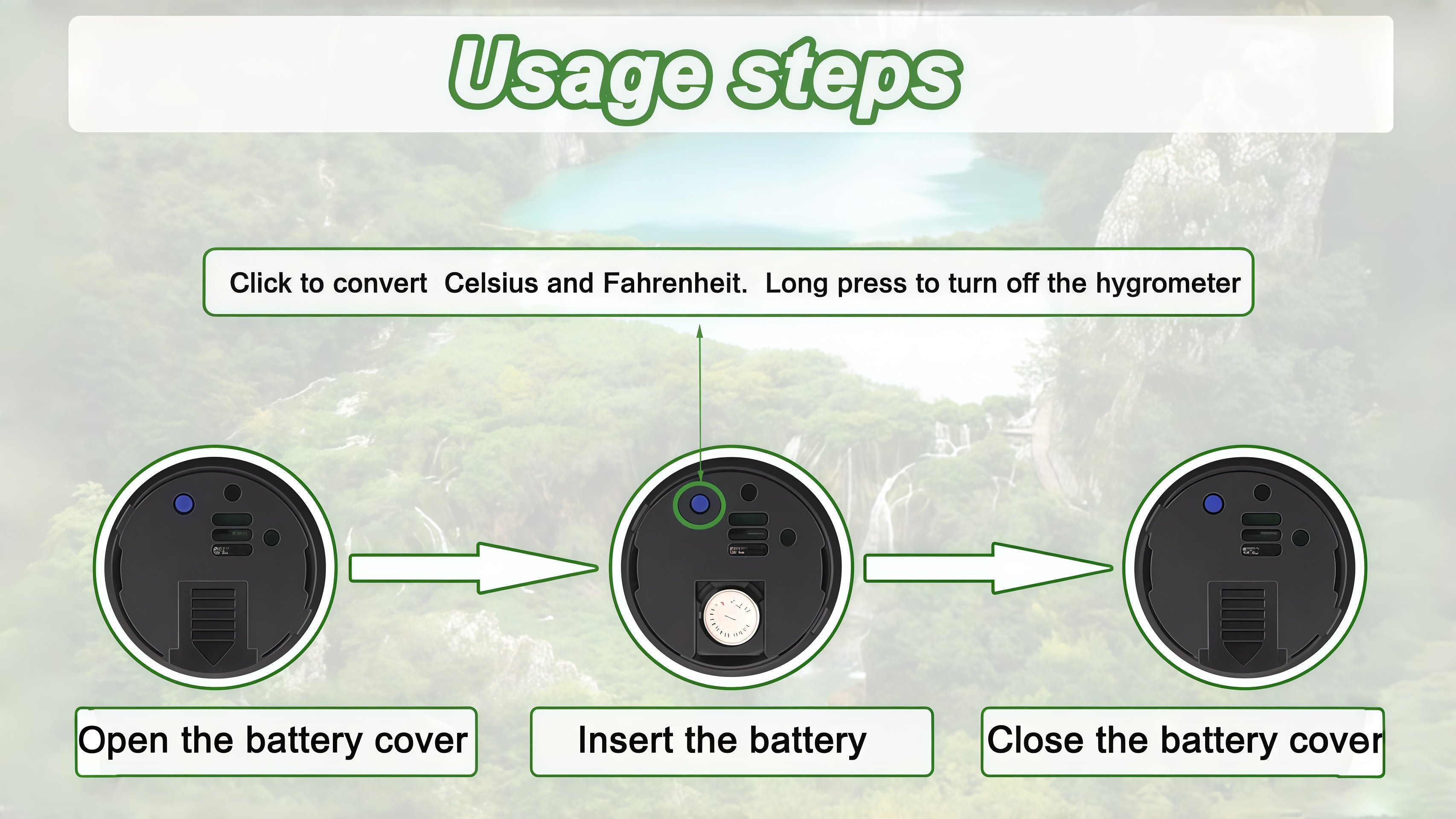 Battery replacement steps Steps for removing the hygrometer's battery cover